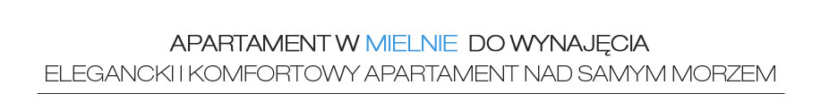 Apartament w Mielnie